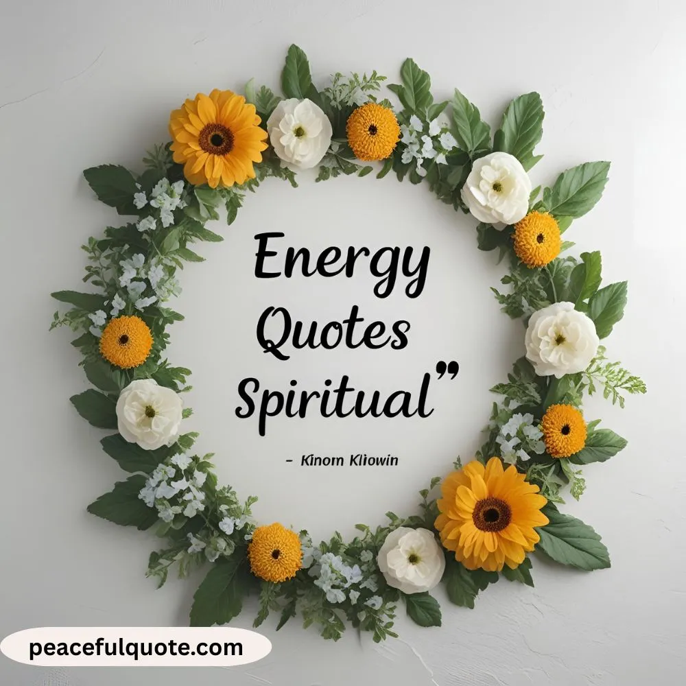 Energy quotes spiritual