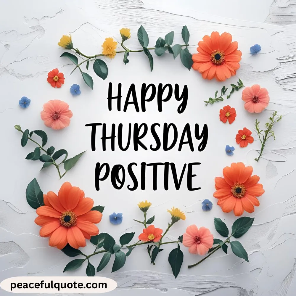 Happy Thursday Quotes Positive