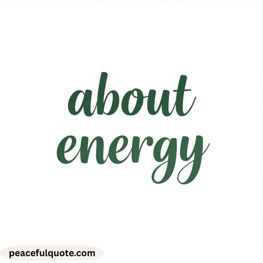 Quote About Energy