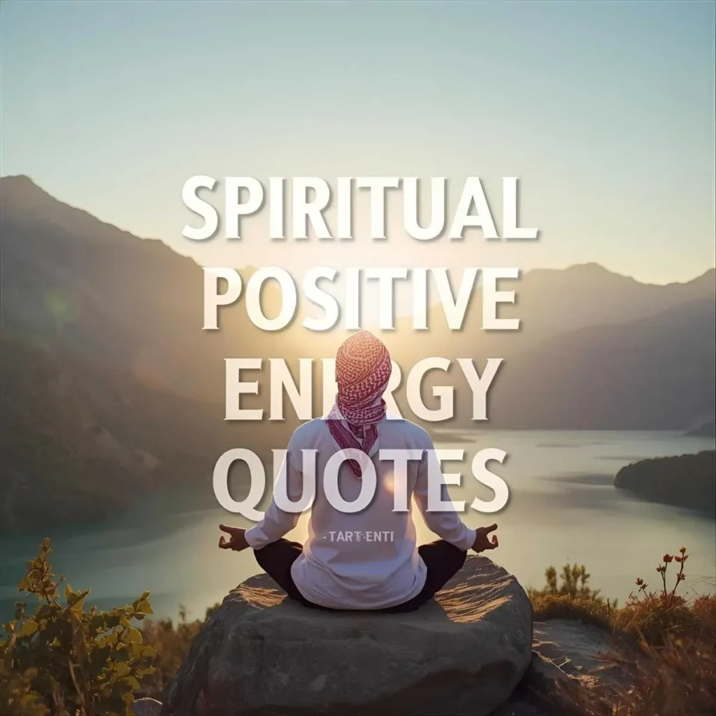 Spiritual Positive Energy Quotes