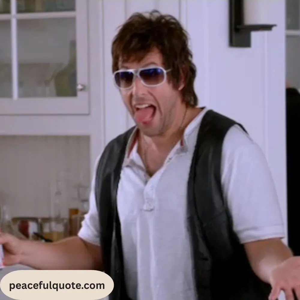 Adam Sandler Quotes Funny
