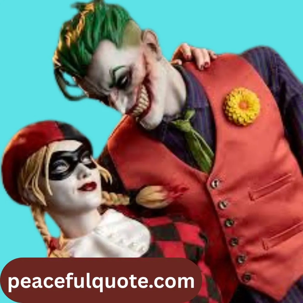 Joker and Harley Quinn Quotes
