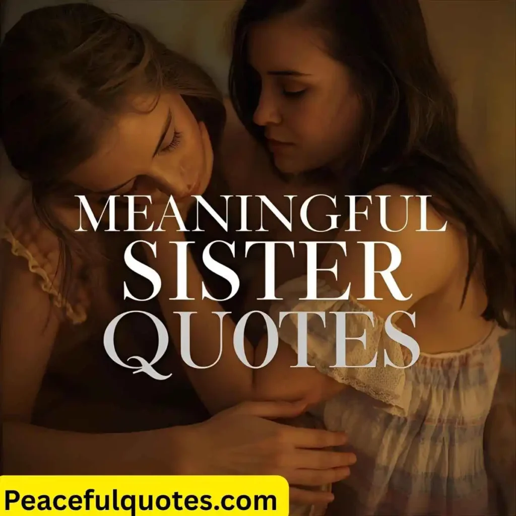 Meaningful Sister Quotes
