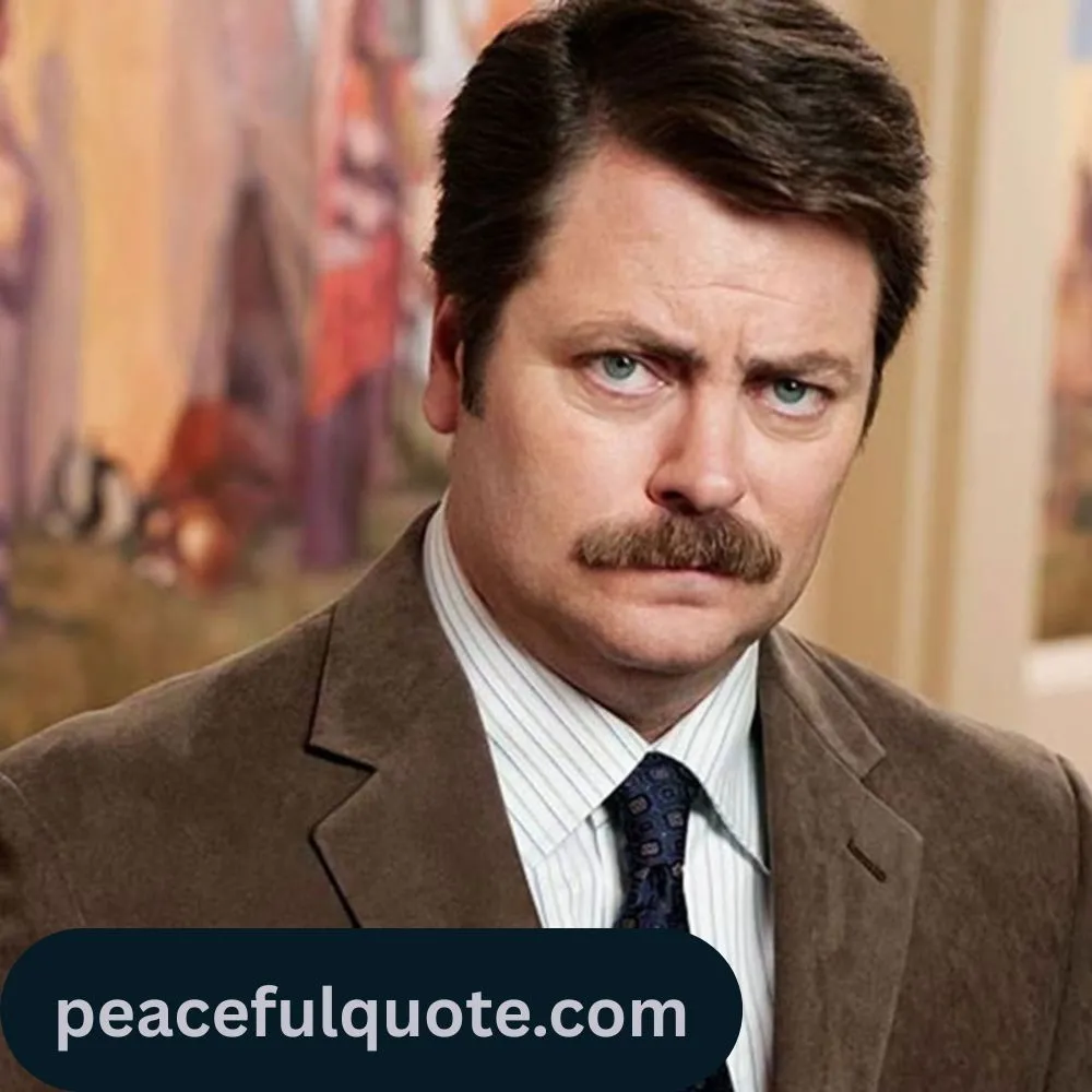 Ron Swanson Quotes About Work