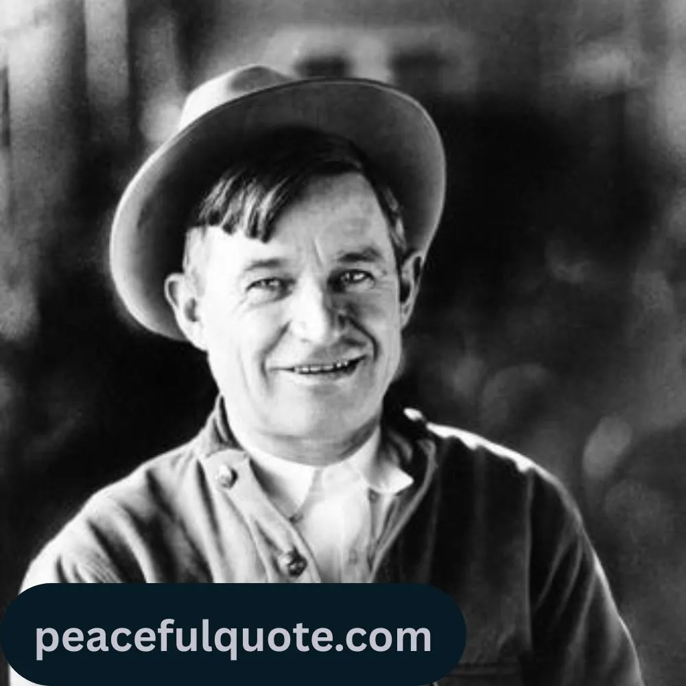 Top 10 Will Rogers Quotes