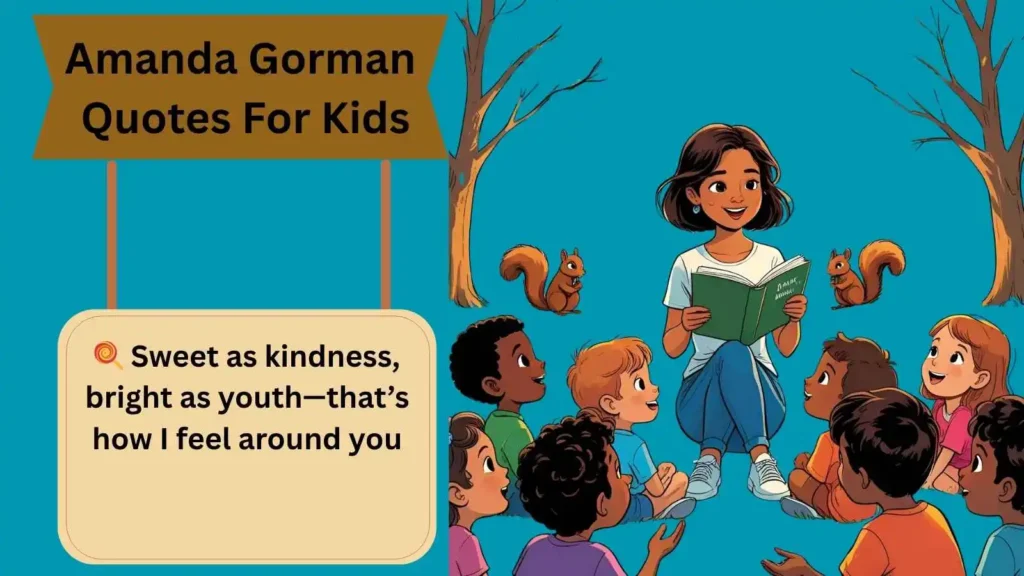 Amanda Gorman Quotes For Kids