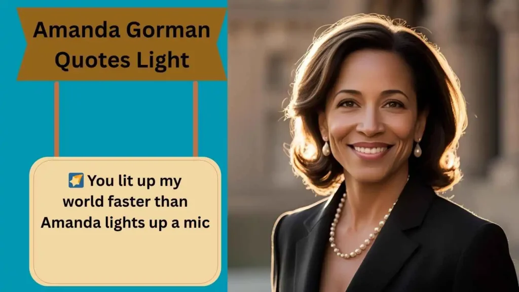 Amanda Gorman Quotes Light