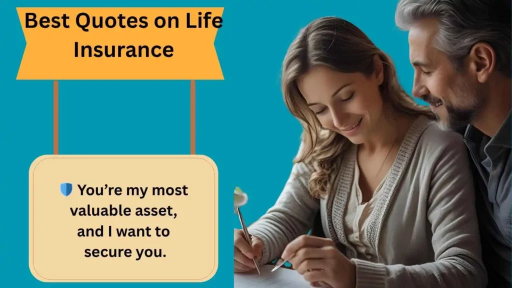 Best Quotes on Life Insurance