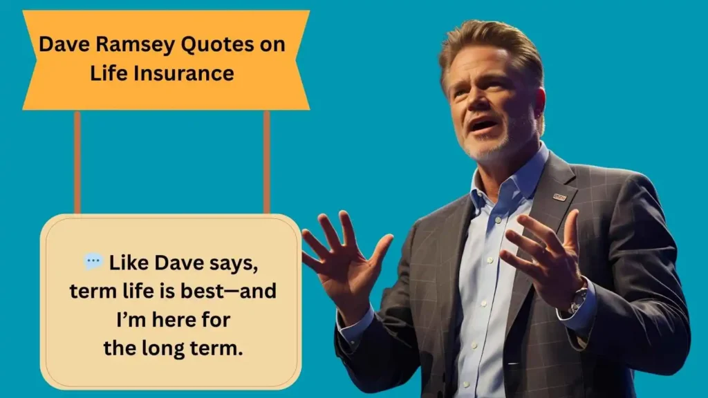 Dave Ramsey Quotes on Life Insurance