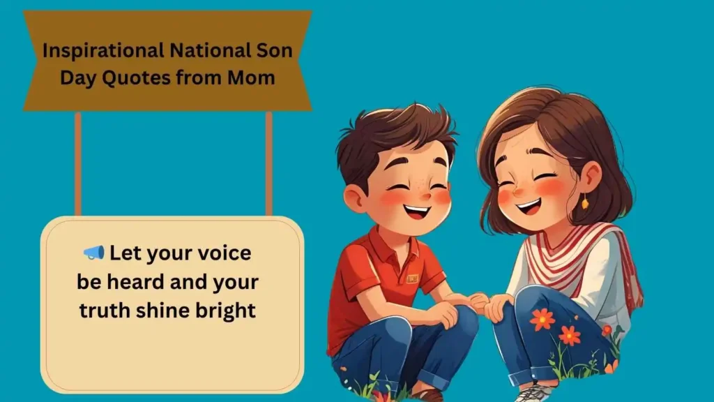 Inspirational National Son Day Quotes from Mom