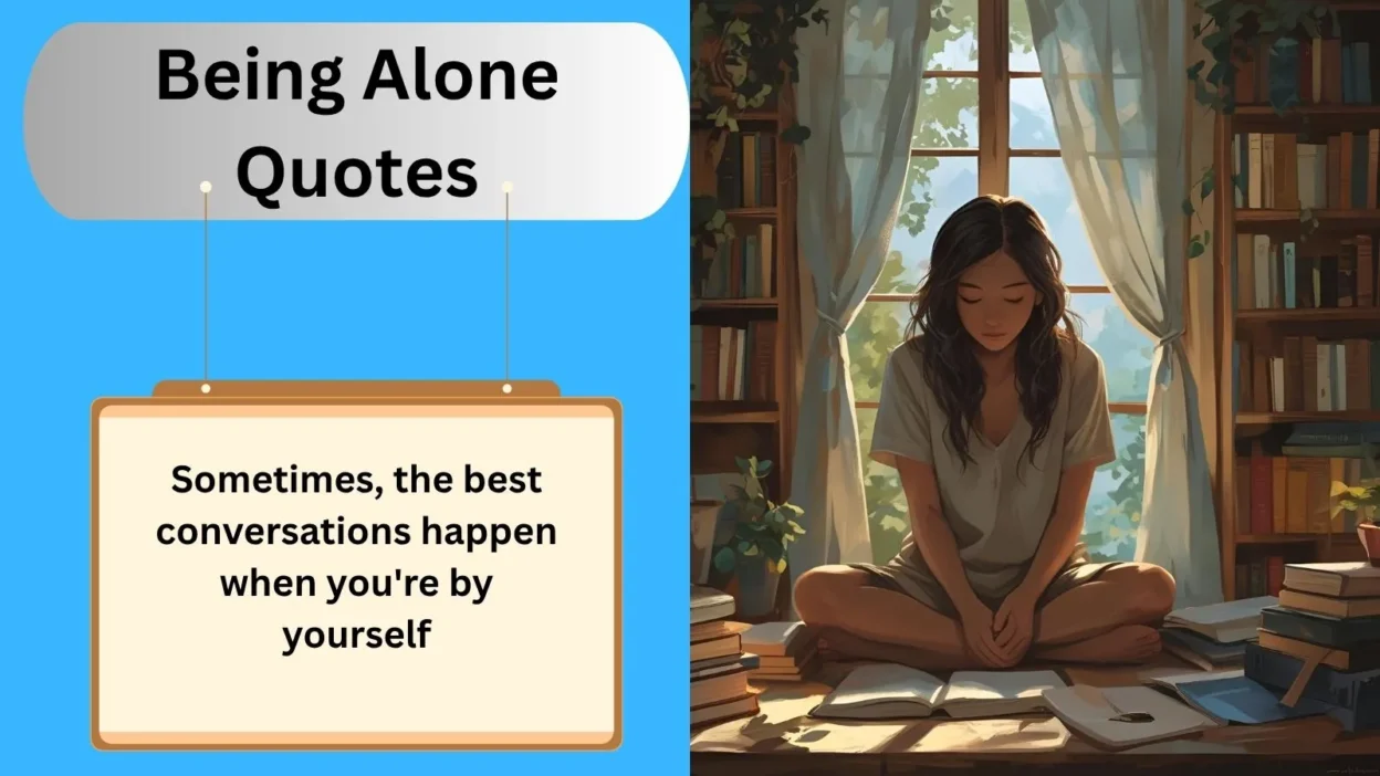 Being Alone Quotes