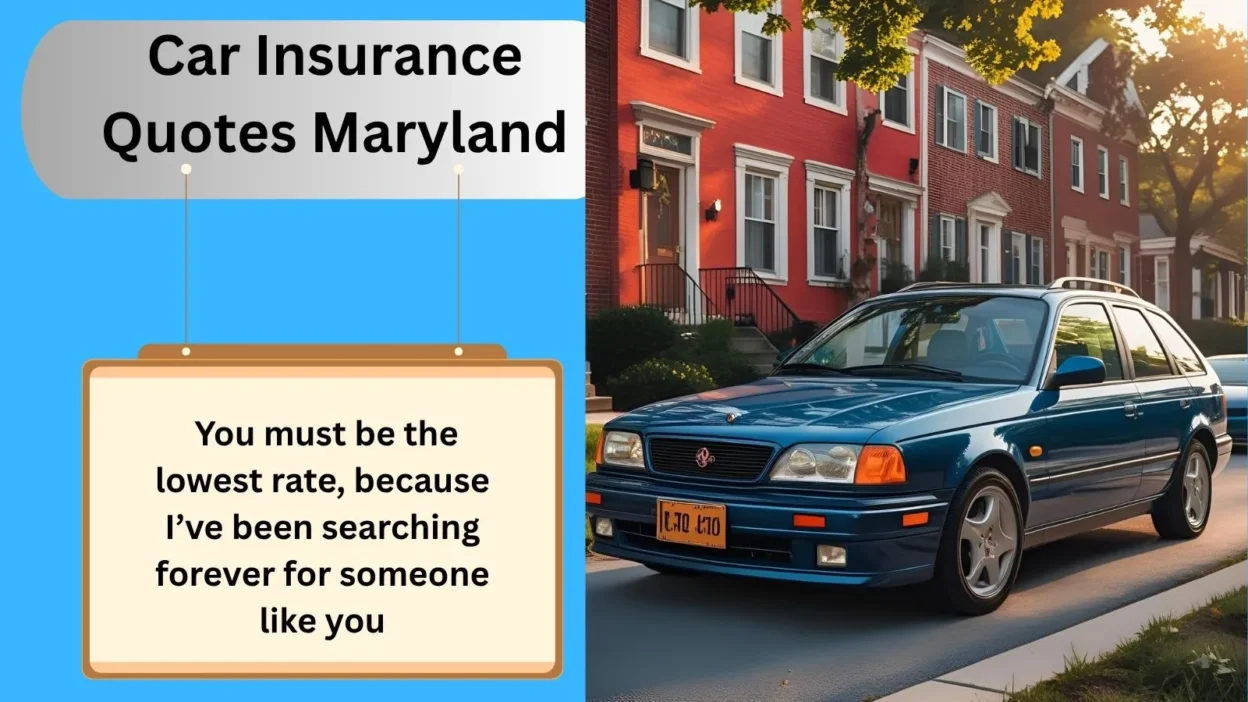 Car Insurance Quotes Maryland