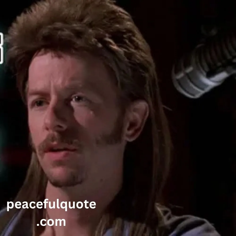 Joe Dirt Quotes About Life