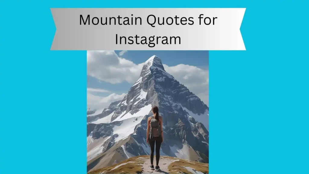 Mountain Quotes for Instagram