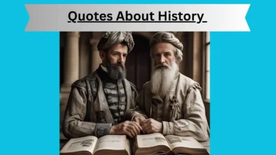 Quotes About History