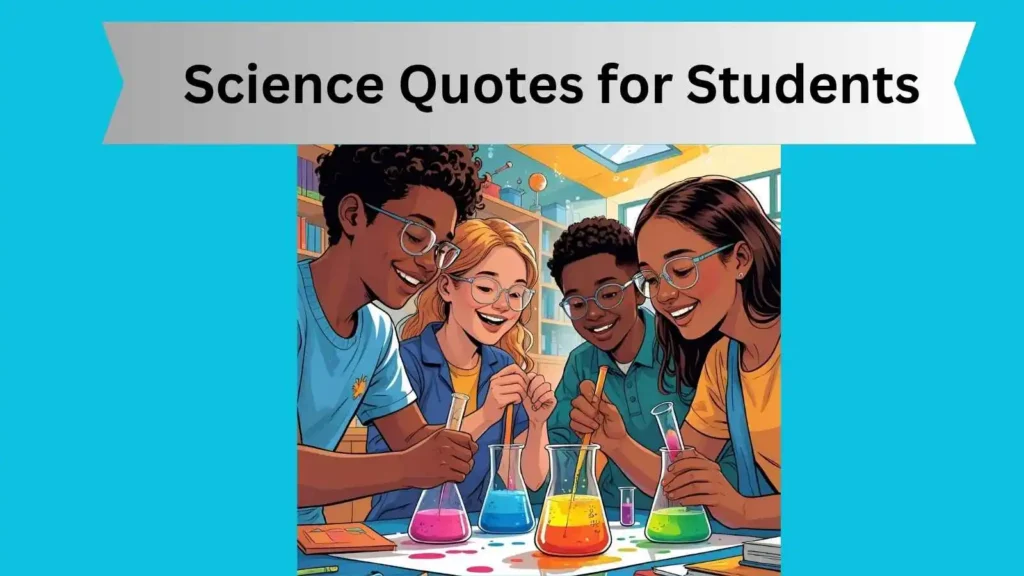 Science Quotes for Students