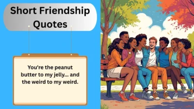 Short Friendship Quotes
