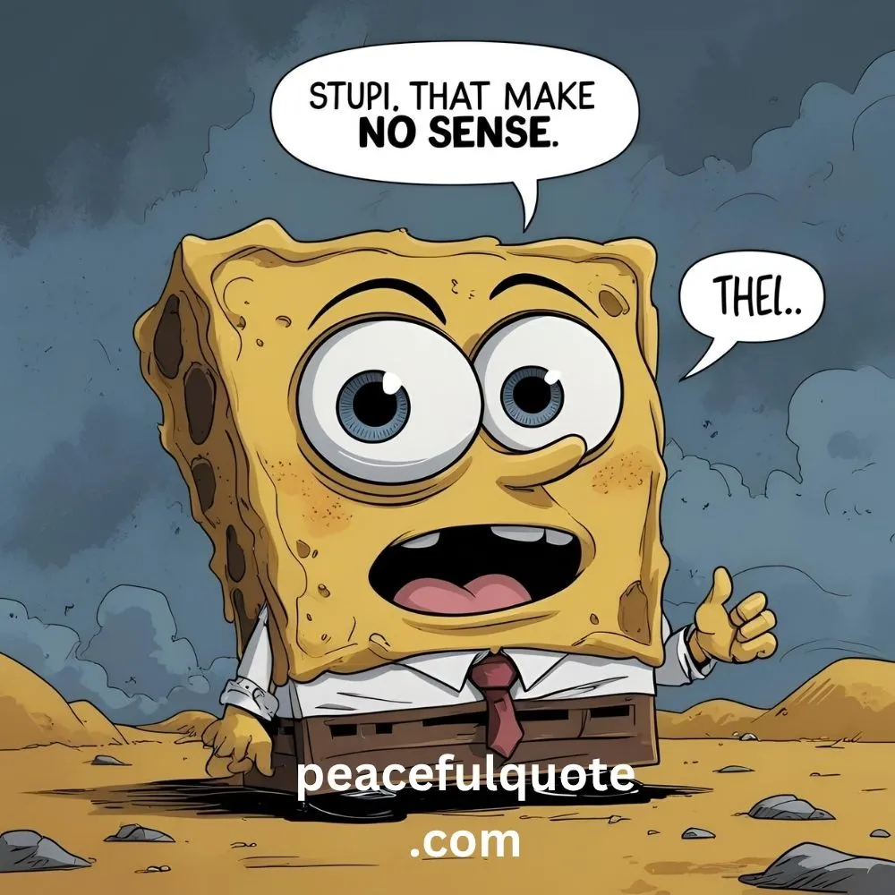 Stupid Quotes That Make No Sense