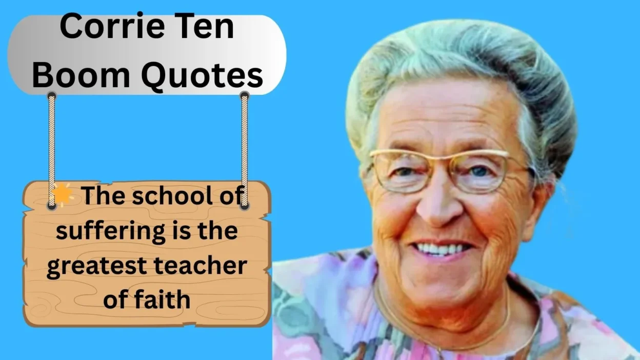 Corrie Ten Boom Quotes