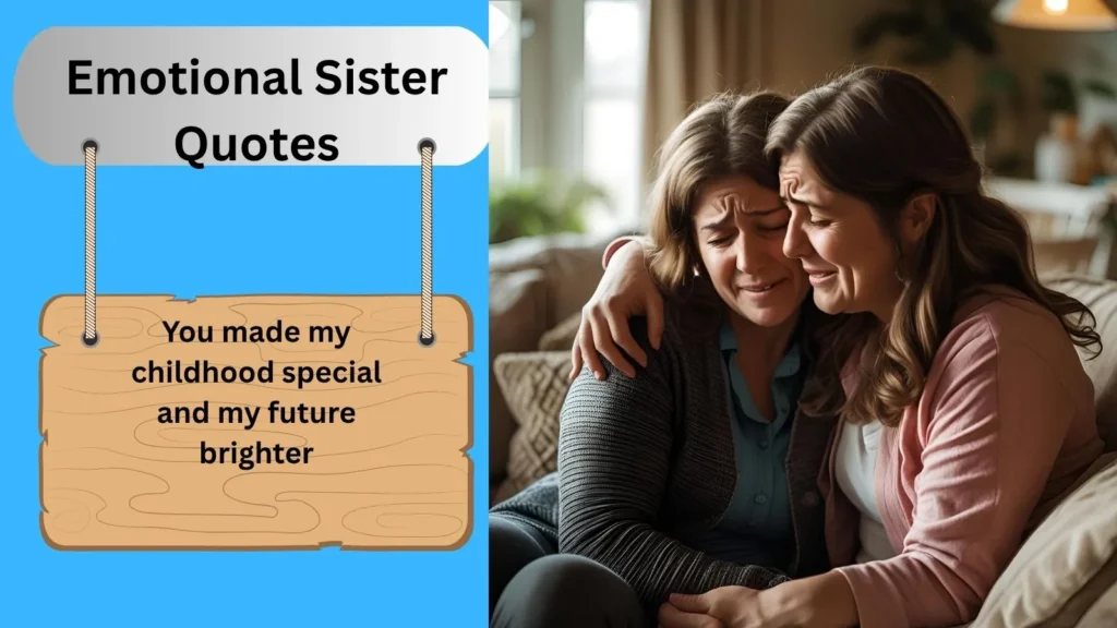 Emotional Sister Quotes