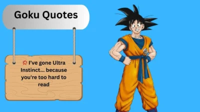 Goku Quotes