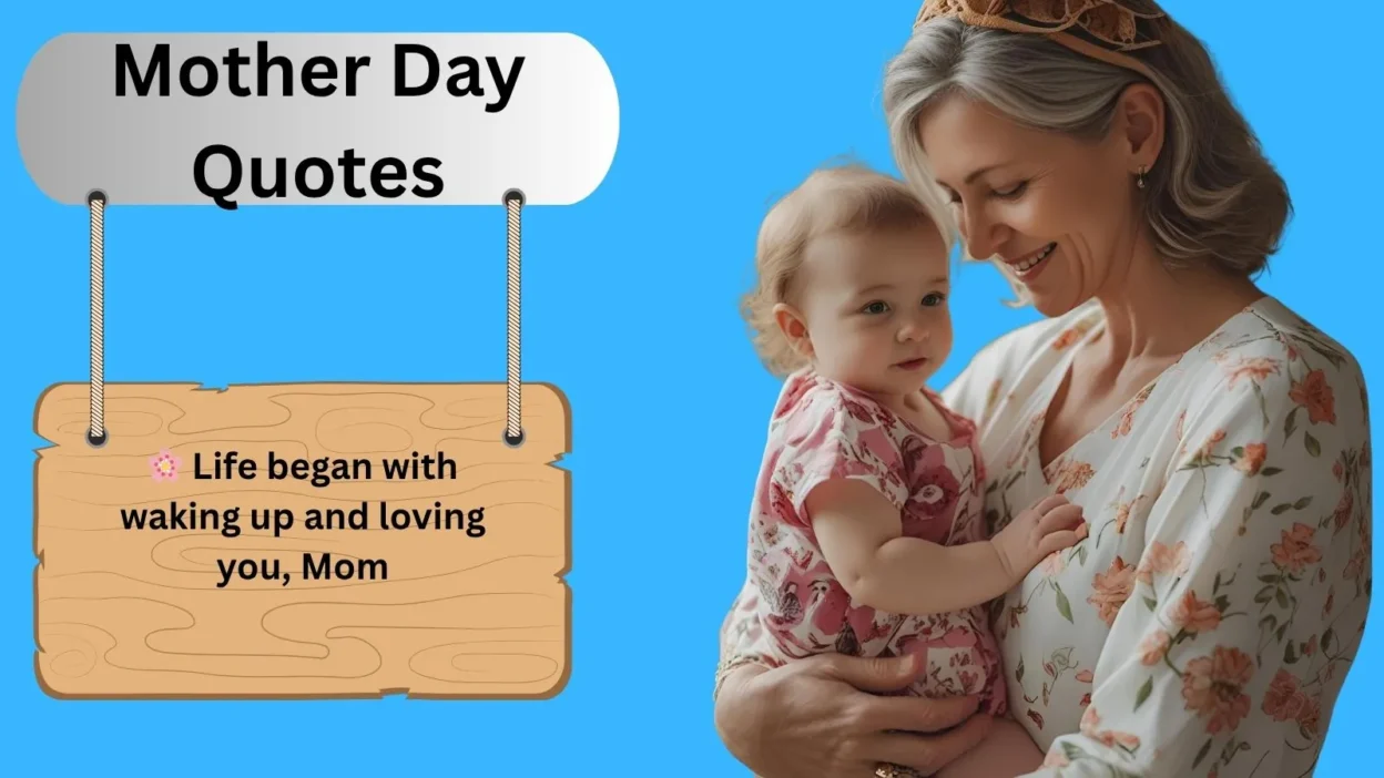 Mother Day Quotes