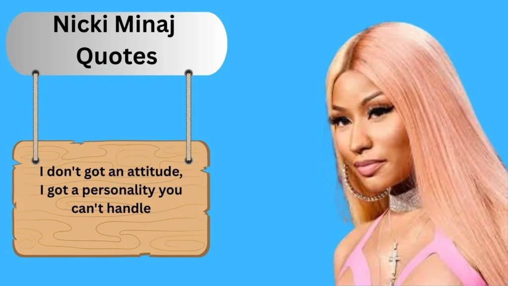 Nicki Minaj Quotes
