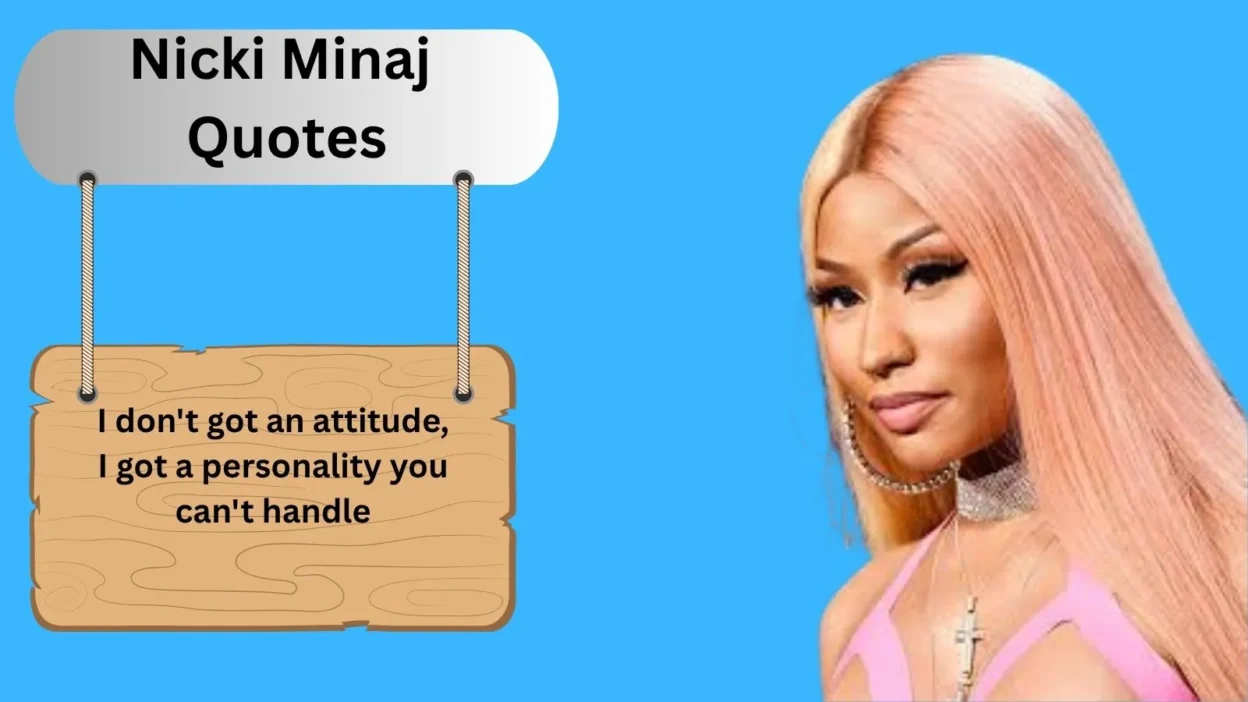 Nicki Minaj Quotes