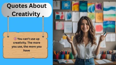 Quotes About Creativity