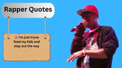 Rapper Quotes
