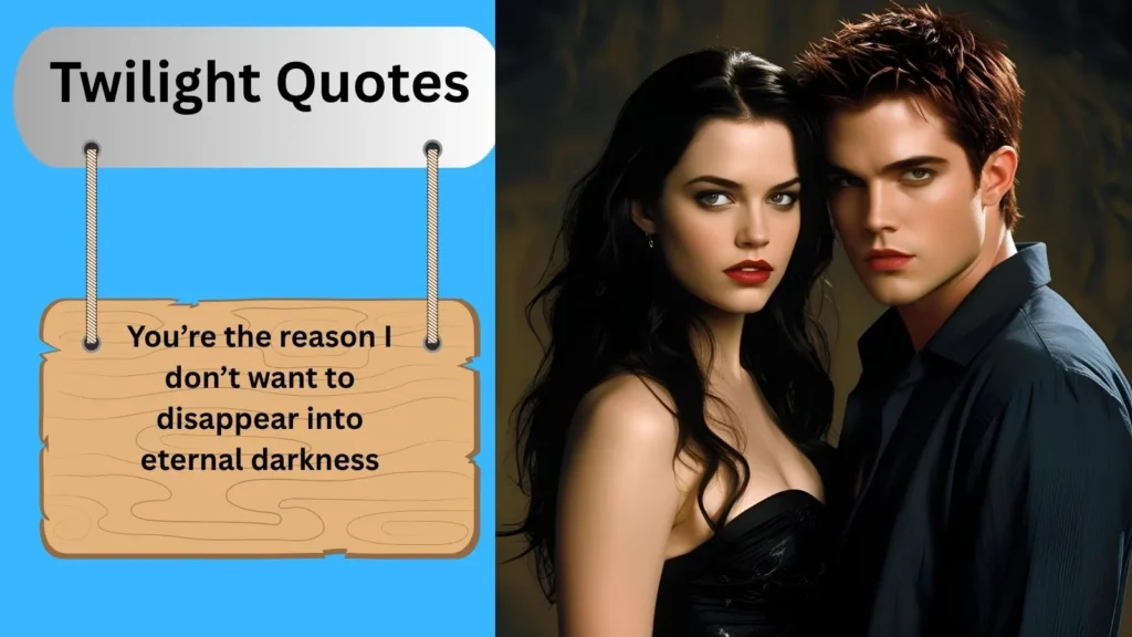 Twilight Quotes