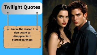 Twilight Quotes