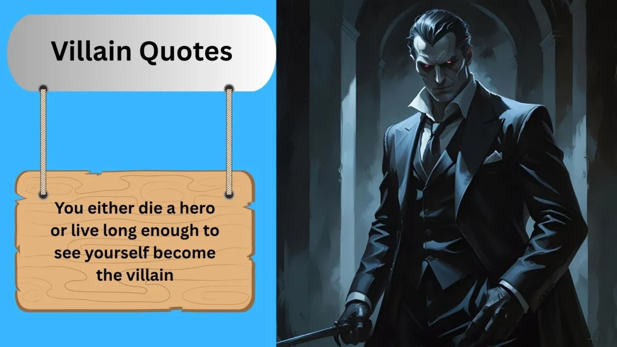 Villain Quotes