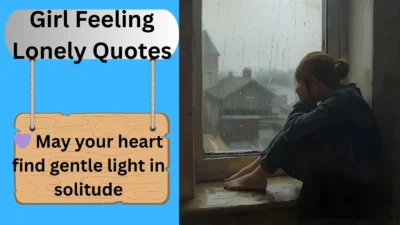 Girl Feeling Lonely Quotes